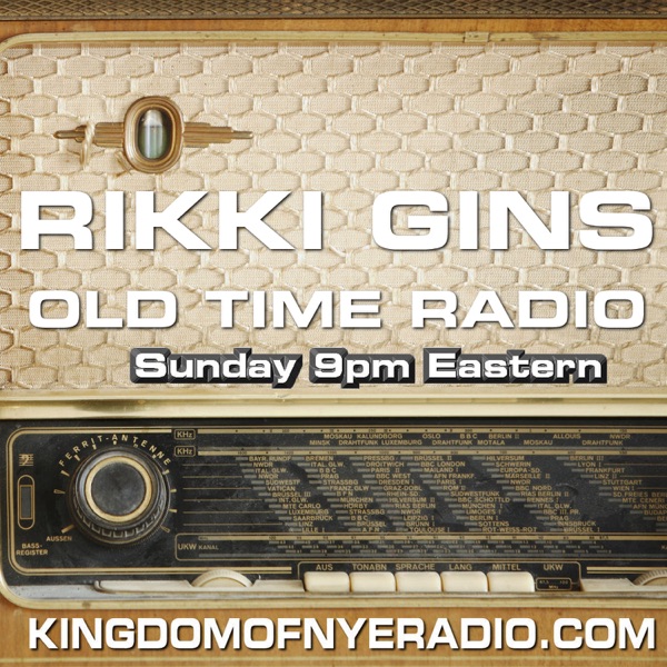 Rikki Gins Old Time Radio Artwork