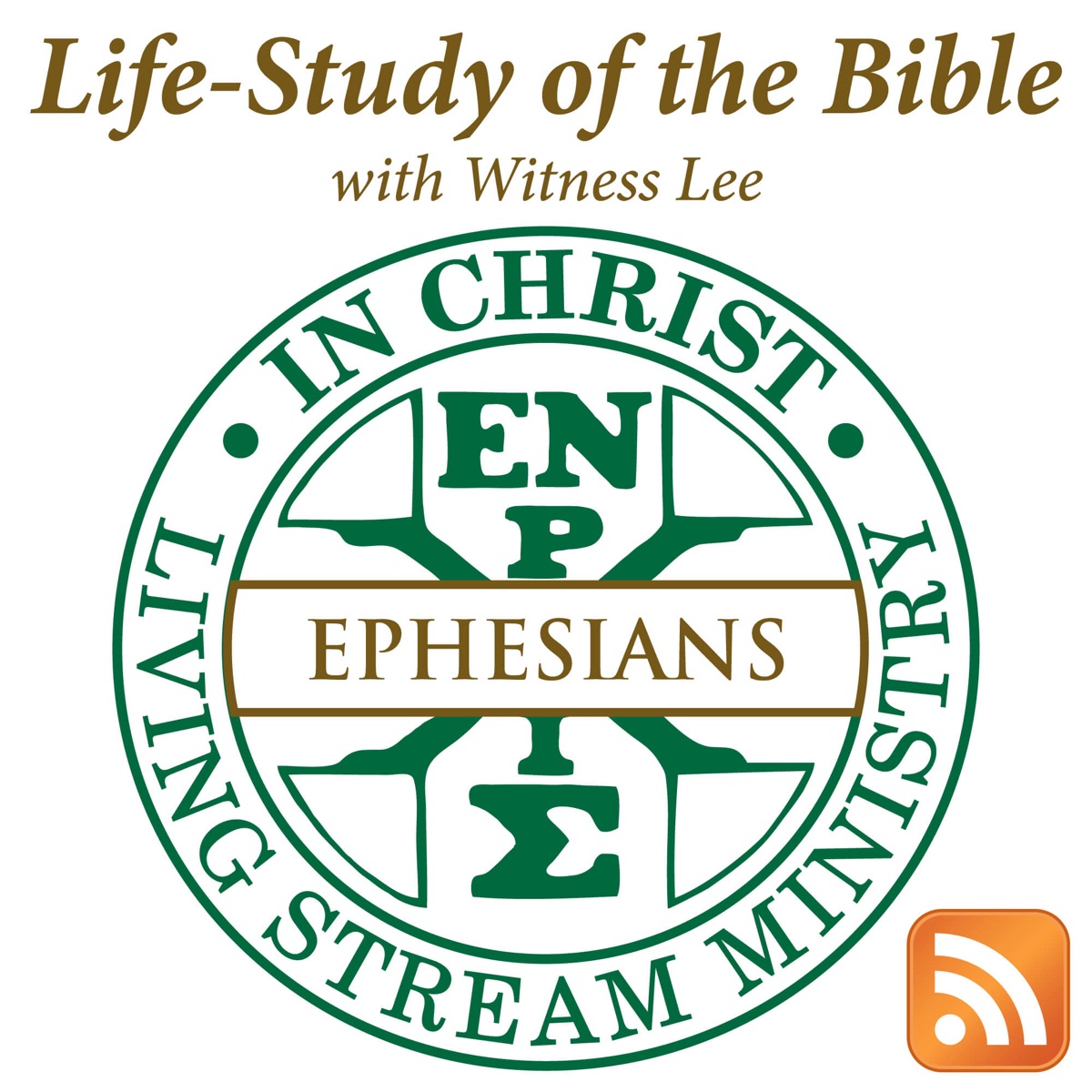 Life-Study of Ephesians with Witness Lee – Podcast – Podtail