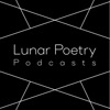 Lunar Poetry Podcasts