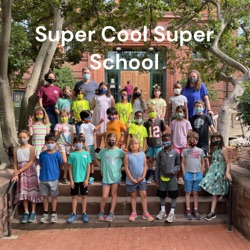 Super Cool Super School: Learning with Second Grade