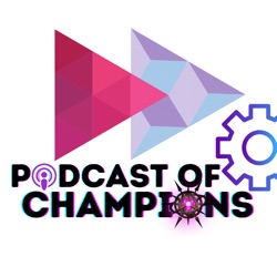 Podcast Of Champions (MCoC)