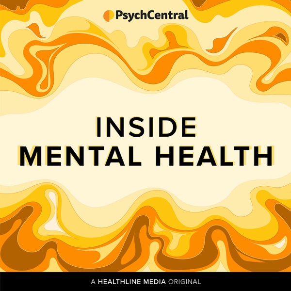 Artwork for Inside Mental Health: A Psych Central Podcast