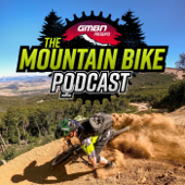 GMBN Presents The Mountain Bike Podcast - GMBN Presents The Mountain Bike Podcast