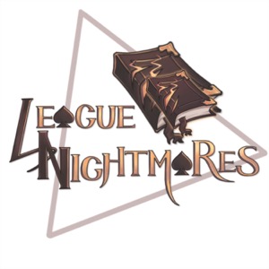 League Nightmares