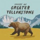 Voices of Greater Yellowstone