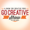 Go Creative Show