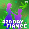 420 Day Fiance - Miles and Sofiya