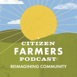 Activating Community Through Farming With Dan Fillius