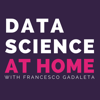 Data Science at Home - Francesco Gadaleta