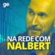 Na Rede com Nalbert #67 - Um até breve