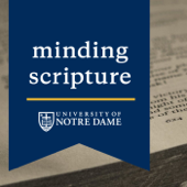 Minding Scripture - University of Notre Dame