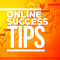 Online success Tips