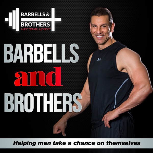 Barbells & Brothers with Troy Ismir