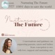 Nurturing The Future - 1001 Days To Save The World