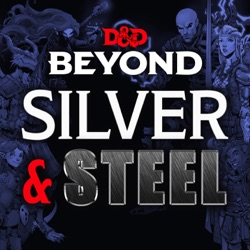 Silver and Steel Ep 26 Fun Raiser