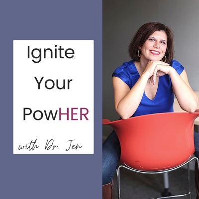 Ignite Your PowHER Ignite Your PowHER