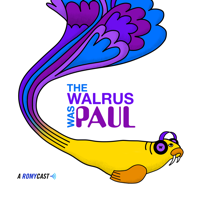 The Walrus Was Paul podcast