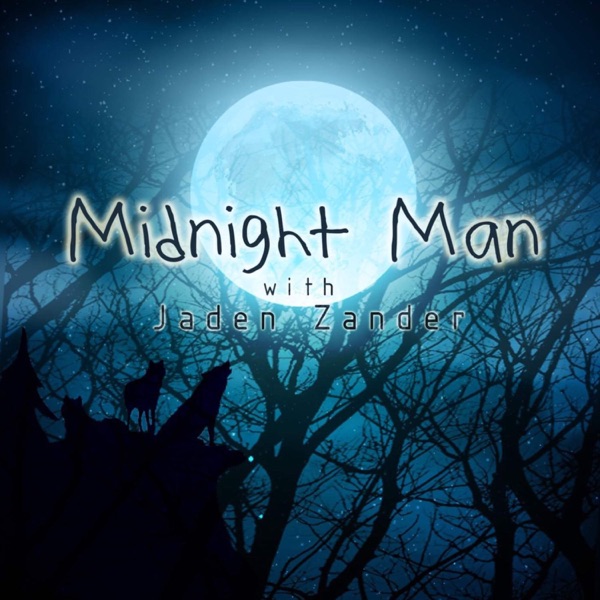 Midnight Man With Jaden Zander