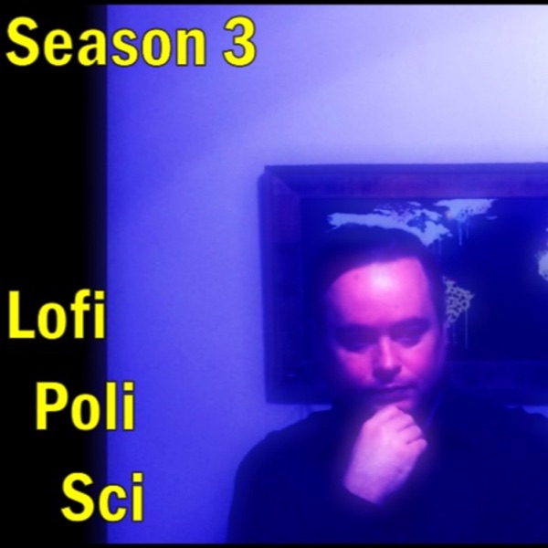 Lofi Poli Sci Podcast Artwork