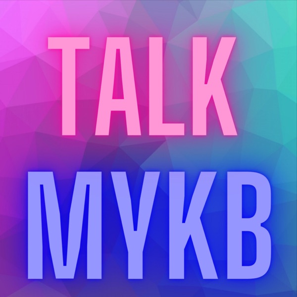 Talk MYKB Artwork