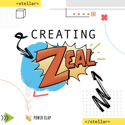 Creating Zeal Podcast