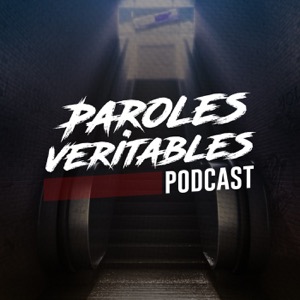 Paroles Veritables Podcast