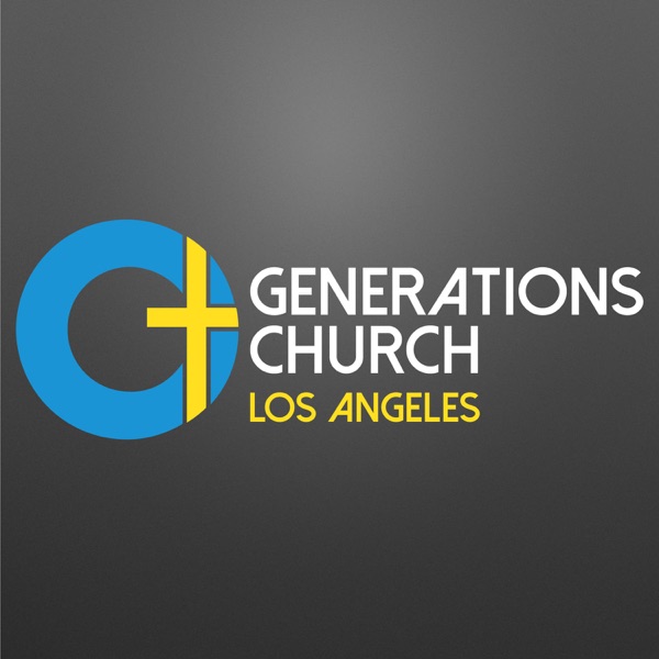 Artwork for Generations Church Los Angeles