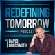 Redefining Tomorrow with David Goldsmith