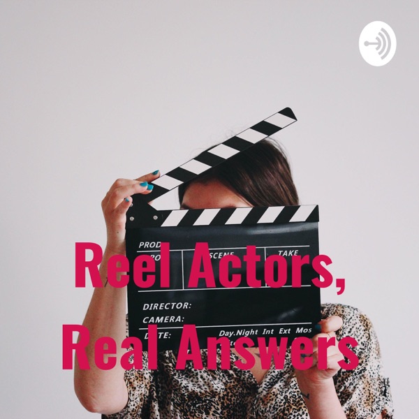 Reel Actors, Real Answers Artwork