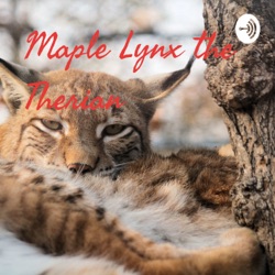 Maple Lynx the Therian