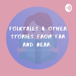 Folktales and Other Stories from around the World