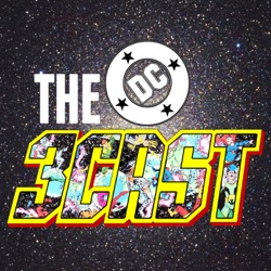 The DC3cast, Episode 428: Absolute DC Wild Speculation, 