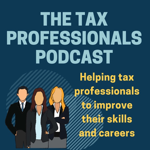 The Tax Professionals Podcast Artwork