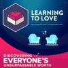 Learning to Love Podcast artwork