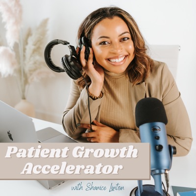 Patient Growth Accelerator Patient Growth Accelerator