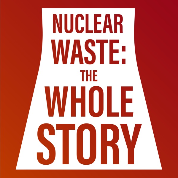 Nuclear Waste: The Whole Story Artwork