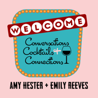 Conversations Cocktails + Connections podcast