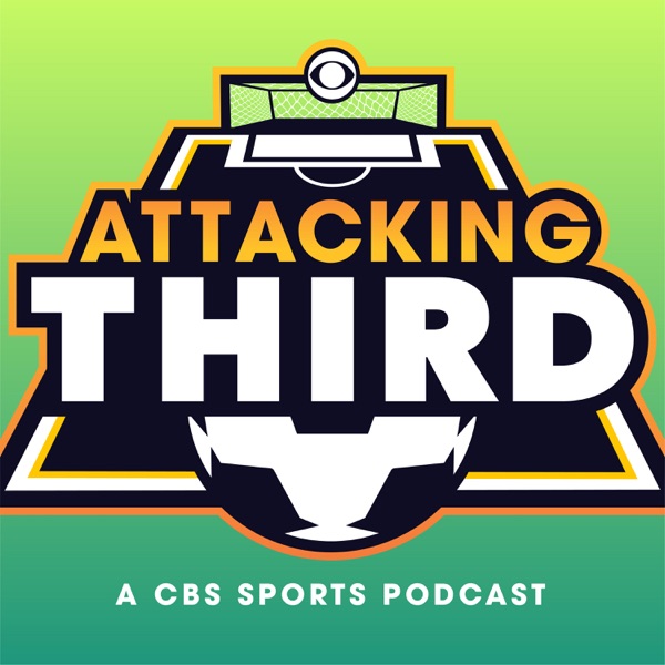 Attacking Third: A CBS Sports Soccer Podcast Artwork