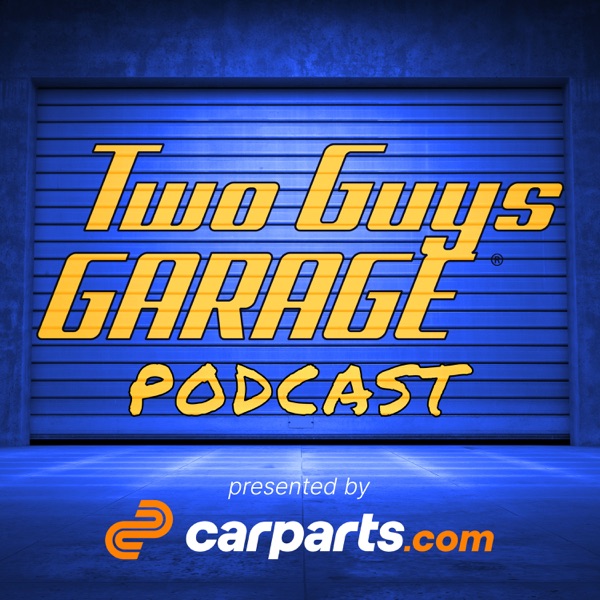 Two Guys Garage Podcast Artwork