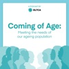 Coming of Age: Meeting the needs of our aging population artwork