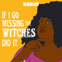 If I Go Missing the Witches Did It thumnail