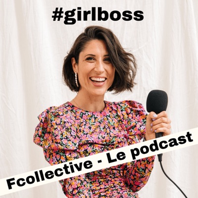 Fcollective - Le podcast Fcollective - Le podcast