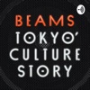 BEAMS TOKYO CULTURE STORY Podcast