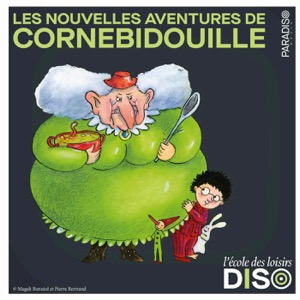 Les nouvelles aventures de Cornebidouille