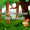 Stories from the Woods - Original Children/Kid Stories Podcast - The Woods