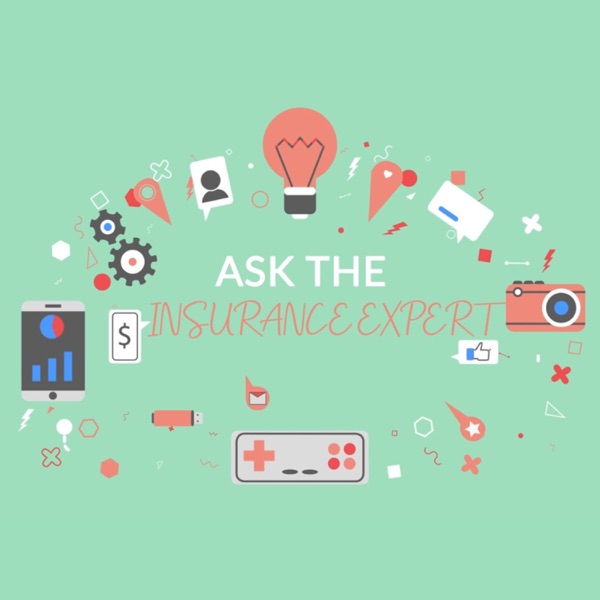 Ask The Insurance Expert
