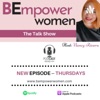 BEmpower Women, the Talk Show artwork