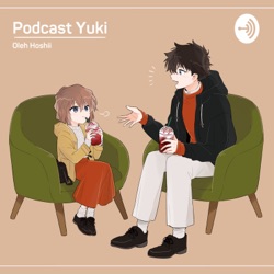 Podcast Yuki!