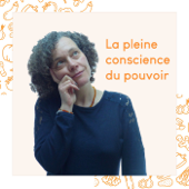 La pleine conscience du pouvoir - Anne Pioz