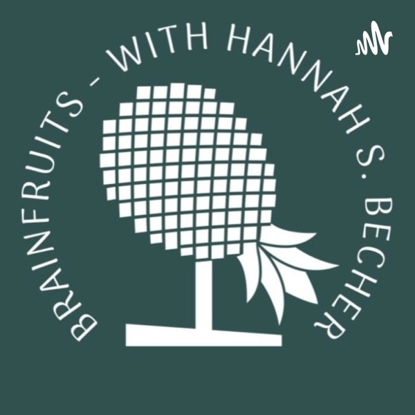 BrainFruits: The podcast for women changemakers